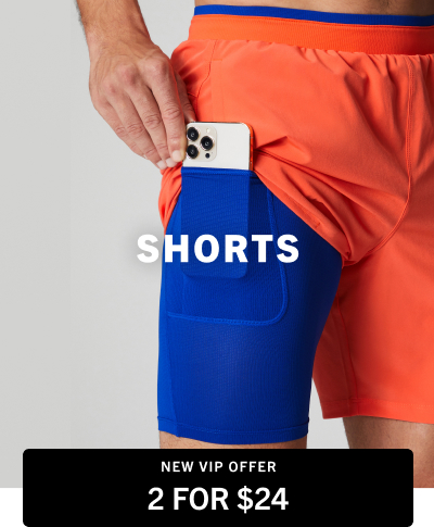 New VIP offer 2 for $24 shorts