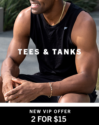 Tees & Tanks - New Vip Offer 2 for $15 Tees & Tanks