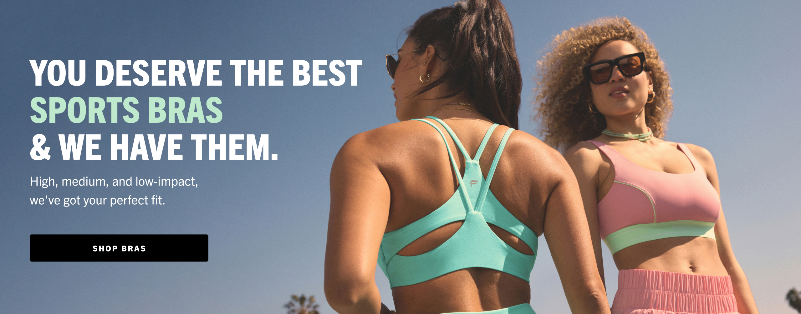 You deserve the best sports bras and we have them. high, medium, and low-impact, we've got your perfect fit. take the style quiz to shop.