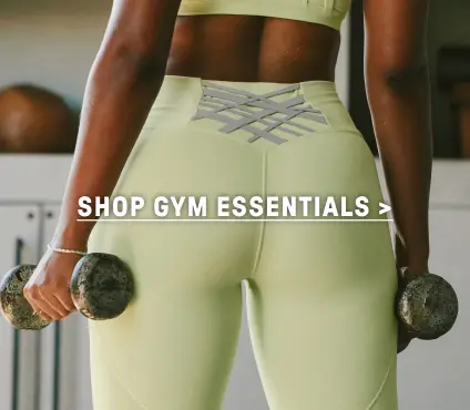 Shop gym essentials.