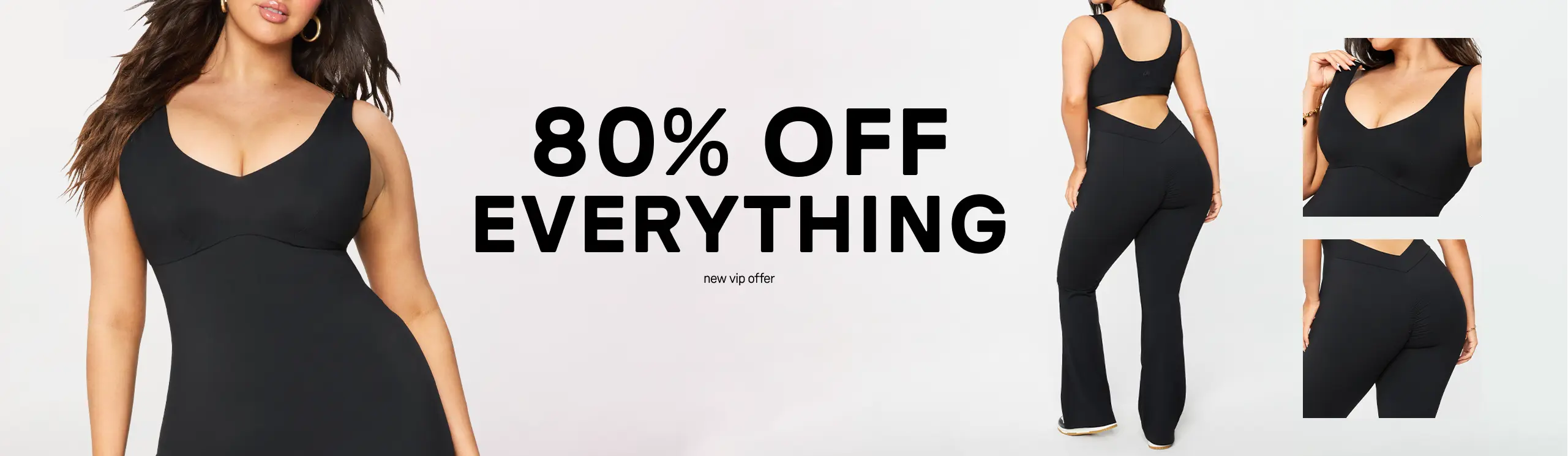 80% Off Everything. New VIP Offer.