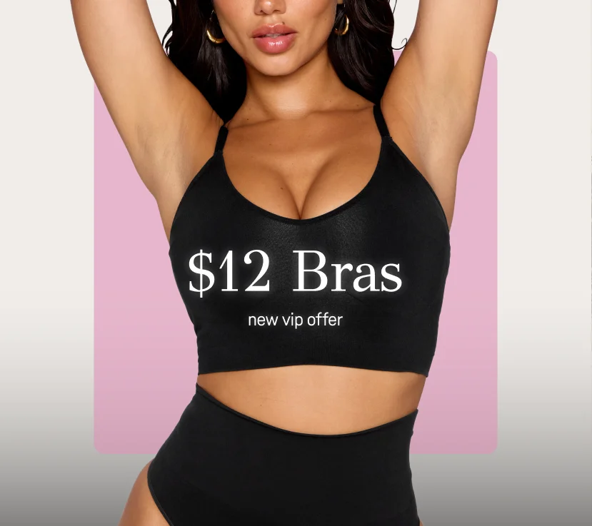 New VIP Offer. $12 Bras.