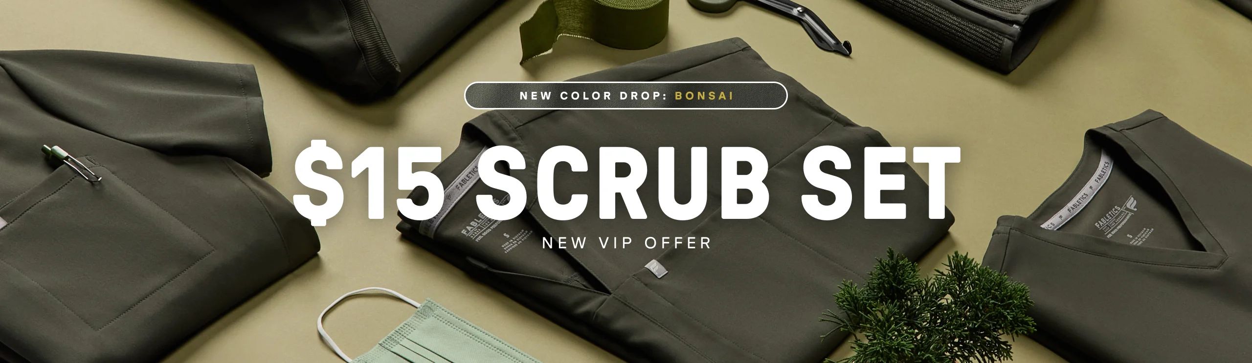 $15 Scrub Set. New VIP Offer.