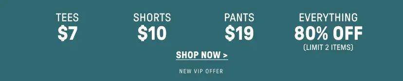 New VIP Offer. Shop Now.